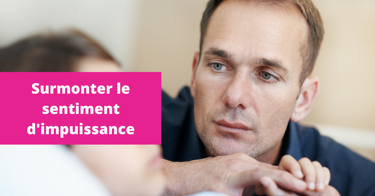 Surmonter le sentiment d’impuissance - Debra France