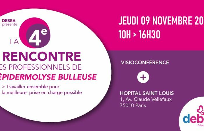 4e rencontre des professionnels de l’épidermolyse bulleuse – 2023 (1)