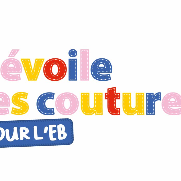 Campagne de sensibilisation « Dévoile tes coutures pour l&rsquo;EB » du 12 au 18 octobre !